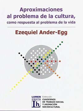 portada Aproximaciones al Problema de la Cultura [Paperback] [Jan 01, 2009] Ezequiel Ander-Egg (in Spanish)