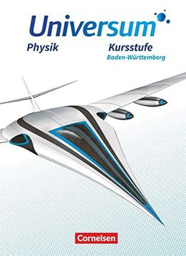 portada Universum Physik Sekundarstufe ii - Baden-Württemberg - Kursstufe: Schülerbuch (en Alemán)