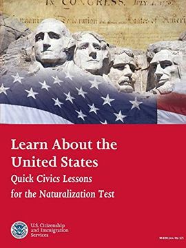portada Learn About the United States: Quick Civics Lessons for the Naturalization Test (Revised January 2017) (en Inglés)