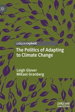 portada The Politics of Adapting to Climate Change (en Inglés)