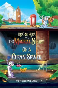 portada Kex & Kola The Magical Story of a Clean Sewer (en Inglés)