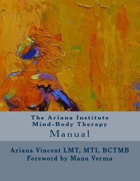 portada The Ariana Institute Mind-Body Therapy: Manual (en Inglés)