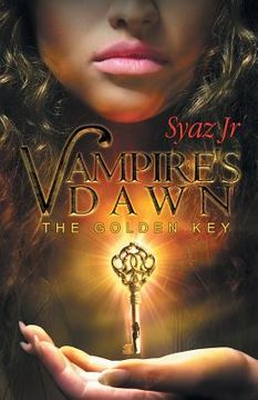 portada Vampires' Dawn Part 1: The Golden Key (en Inglés)