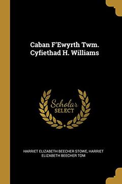 portada Caban F'ewyrth Twm. Cyfiethad h. Williams (en Francés)