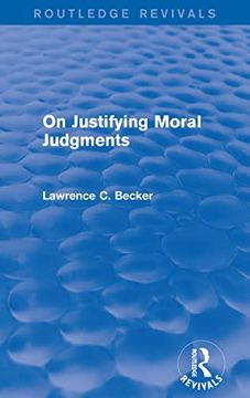 portada On Justifying Moral Judgements (Routledge Revivals) (in English)