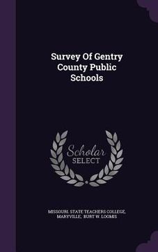 portada Survey Of Gentry County Public Schools (en Inglés)