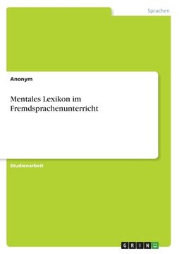 portada Mentales Lexikon im Fremdsprachenunterricht (en Alemán)