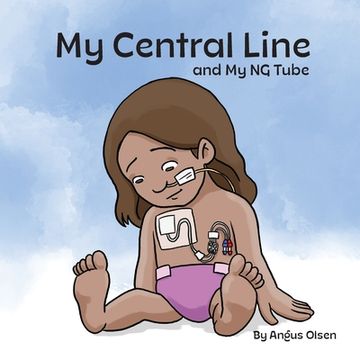 portada My Central Line and My NG Tube (in English)