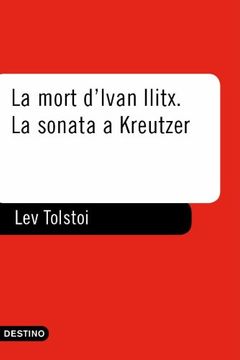 portada La Mort D'Ivan Ilitx - la Sonata a Kreutzer (Biblioteca Pompeu Fabra) (en Catalá)