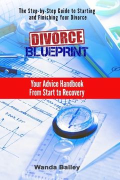 portada Divorce Blueprint: Your Advice Handbook From Start to Recovery
