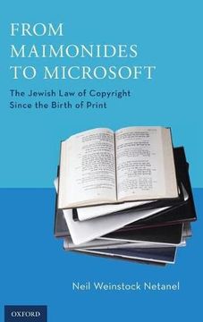 portada From Maimonides to Microsoft: The Jewish law of Copyright Since the Birth of Print (en Inglés)