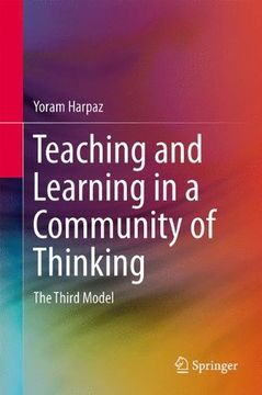 portada Teaching and Learning in a Community of Thinking: The Third Model