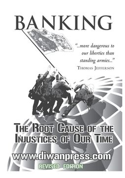 portada Banking: The Root Cause of the Injustices of Our Time (in English)