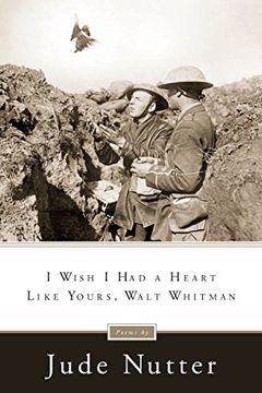 portada I Wish i had a Heart Like Yours, Walt Whitman (en Inglés)
