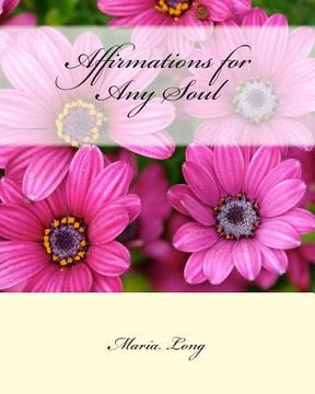 portada Affirmations for Any Soul (in English)
