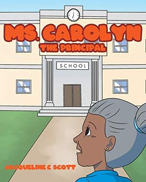 portada Ms. Carolyn: The Principal (in English)