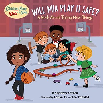 portada Chicken Soup for the Soul Kids: Will MIA Play It Safe?: A Book about Trying New Things (in English)