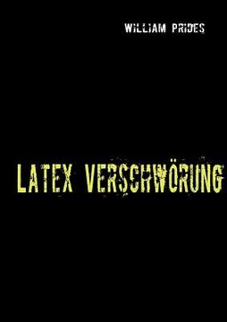 portada Latex Verschwörung (en Alemán)
