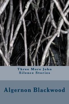 portada Three More John Silence Stories (in English)
