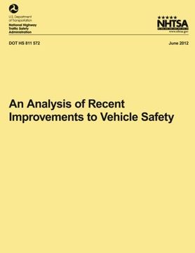portada An Analysis of Recent Improvements to Vehicle Safety (N 811 572HTSA Technical Report DOT HS)
