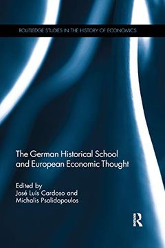 portada The German Historical School and European Economic Thought (Routledge Studies in the History of Economics) (en Inglés)