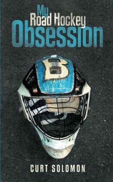portada My Road Hockey Obsession (en Inglés)