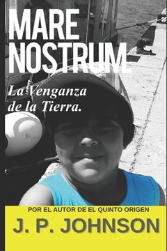 portada Mare Nostrum: La Venganza de la Tierra. (in Spanish)