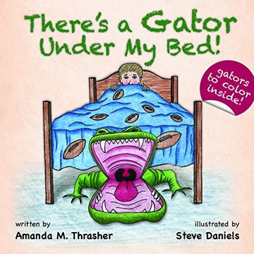 portada There's a Gator Under My Bed! (in English)
