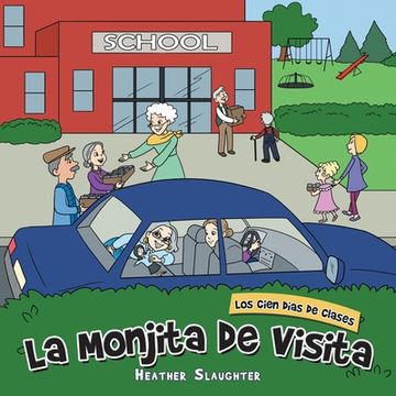 portada La Monjita de Visita: Los Cien Días de Clases