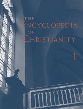 portada The Encyclopedia of Christianity, Volume 1 (A-D) (in English)