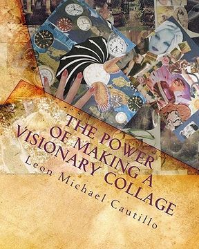 portada the power of making a visionary collage