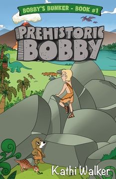 portada Prehistoric Bobby (en Inglés)