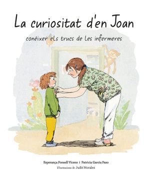 portada La Curiositat D&#39; En Joan: Conèixer els Trucs de les Infermeres: 458 (Altres Obres) (libro en Catalán)