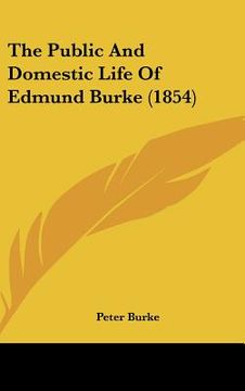 portada the public and domestic life of edmund burke (1854)