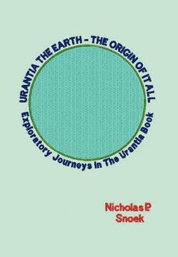 portada urantia the earth - the origin of it all