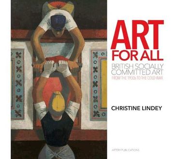 portada Art for All: British Socially Committed art From World war two to the Cold war