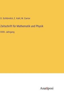 portada Zeitschrift für Mathematik und Physik: XXXI. Jahrgang (en Alemán)