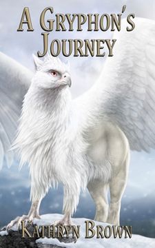 portada A Gryphon's Journey (en Inglés)