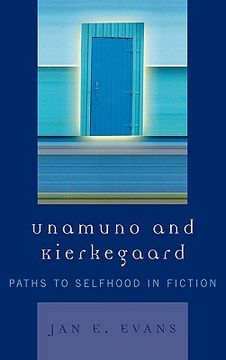 portada unamuno and kierkegaard: paths to selfhood in fiction (en Inglés)