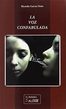 portada Voz confabulada,La (Biblioteca de Autores Contemporáneos)