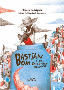 portada Bastian Bom y el cocodrilo blanco (in Spanish)