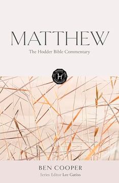 portada The Hodder Bible Commentary: Matthew (en Inglés)