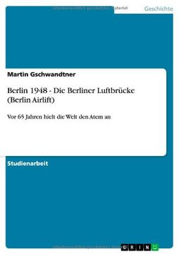 portada Berlin 1948 - Die Berliner Luftbrücke (Berlin Airlift) (German Edition)