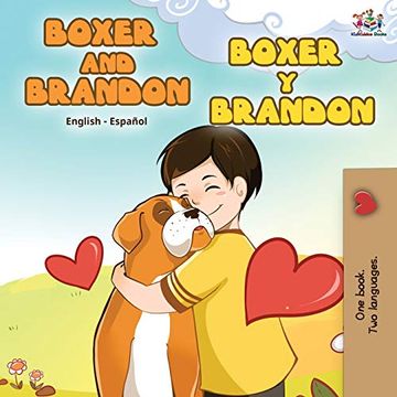 portada Boxer and Brandon Boxer y Brandon: English Spanish Bilingual Book (English Spanish Bilingual Collection) (in Spanish)