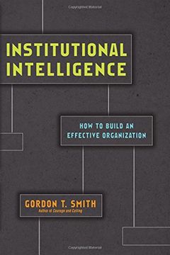 portada Institutional Intelligence: How to Build an Effective Organization (in English)