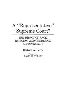 portada A "Representative" Supreme Court? The Impact of Race, Religion, and Gender on Appointments (Contributions in Legal Studies) 