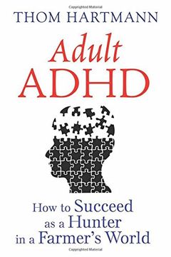 portada Adult ADHD: How to Succeed as a Hunter in a Farmer’s World (en Inglés)