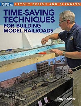 portada Time-Saving Techniques for Building Model Railroads (en Inglés)