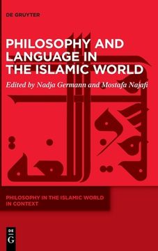 portada Philosophy and Language in the Islamic World (in English)