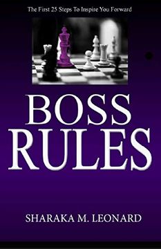 portada Boss Rules: The First 25 Steps to Inspire you Forward (en Inglés)
